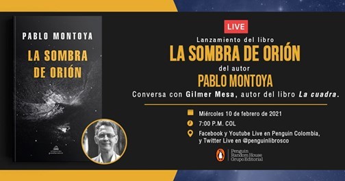 Lanzamiento del libro La sombra de Orion de Pablo Montoya