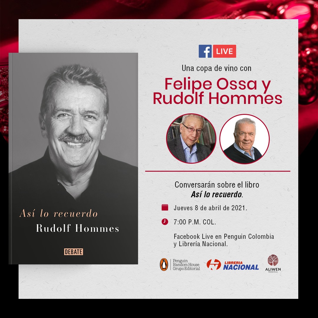 Una copa de vino con Felipe Ossa y Rudolf Hommes