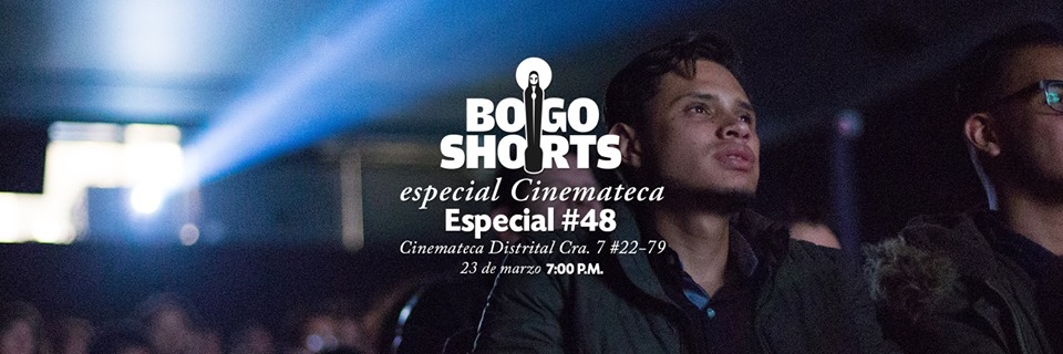 Festival de Cortos de Bogotá -  Especial Cinemateca #48