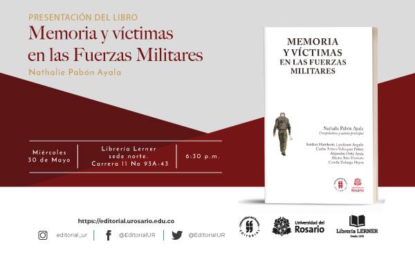Presentación del libro: Memoria y víctimas en las Fuerzas Militares