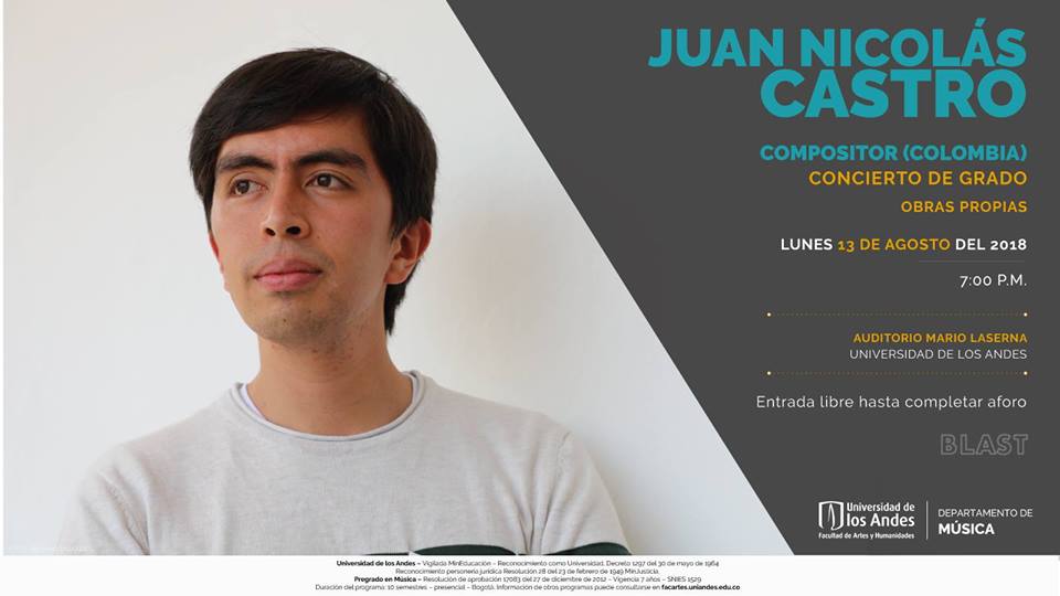 Concierto de grado: Juan Nicolás Castro, composición (Colombia)