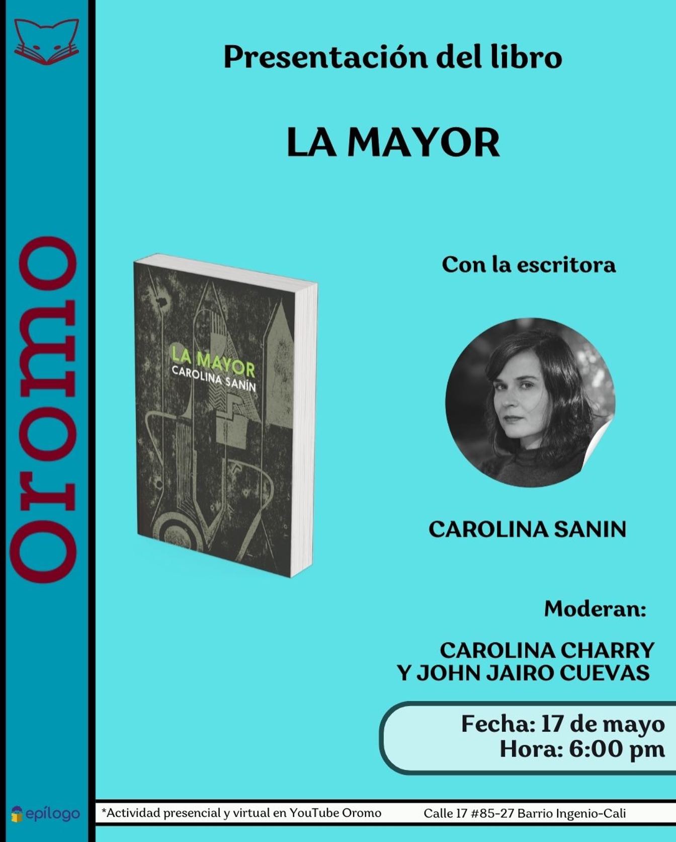Presentación del libro La mayor de Carolina Sanín