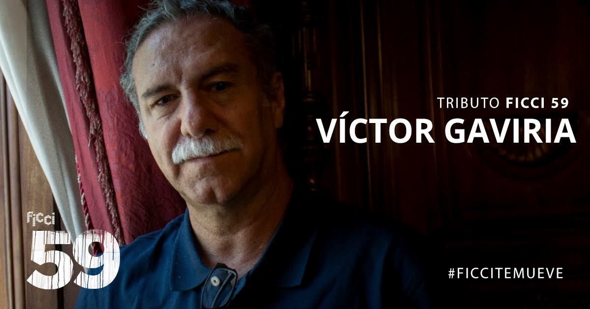 Tributo FICCI 59 - Víctor Gaviria