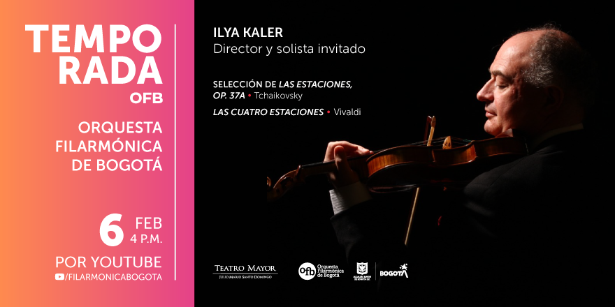 Ilya Kaler, invitado al inicio de temporada de la Orquesta Filarmónica de Bogotá