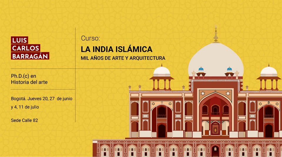 La India islámica, mil años de arte y arquitectura