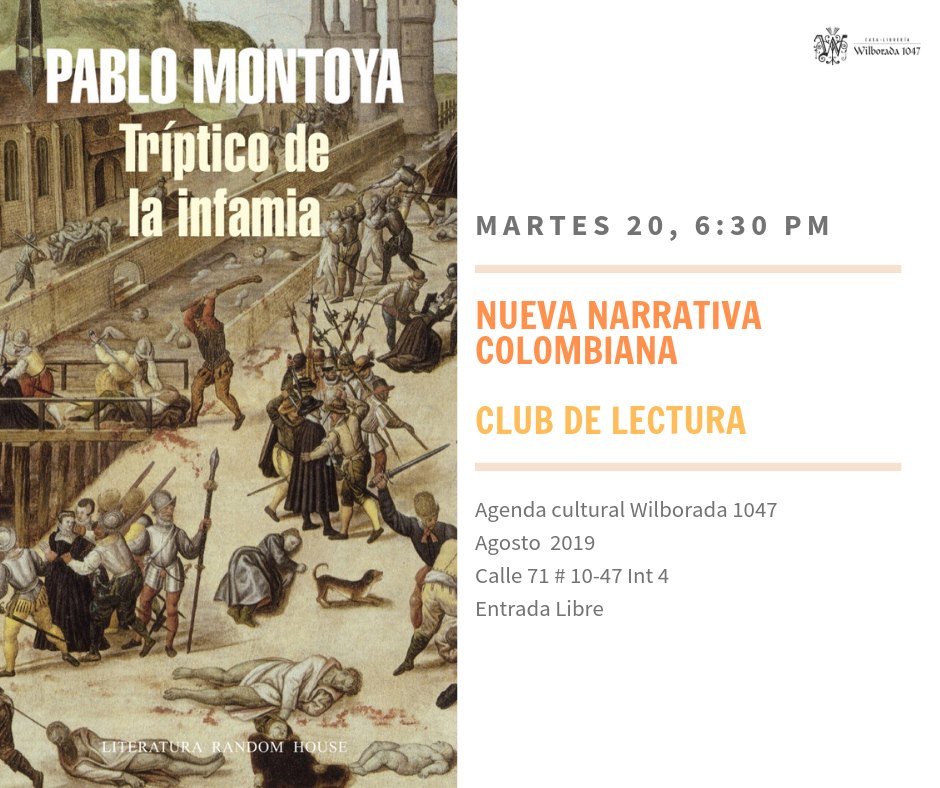 Libro Tríptico de la infamia de Pablo Montoya. Nueva narrativa colombiana: Club de lectura