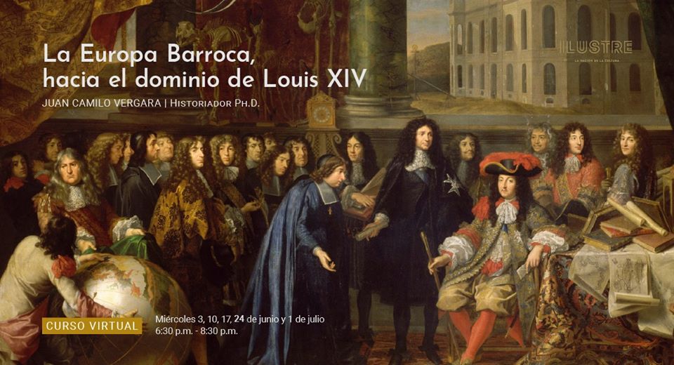 La Europa Barroca, hacia el dominio de Louis XIV