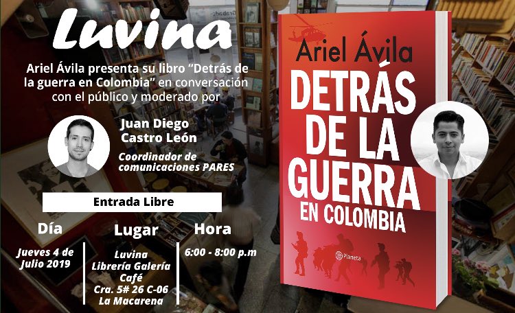 Ariel Ávila presenta su libro «Detrás de la guerra en Colombia»
