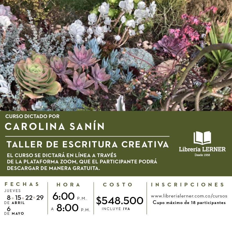 Taller de Escritura Creativa dictado por Carolina Sanín