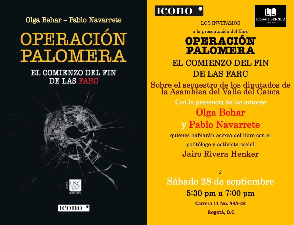 Presentación del libro: OPERACIÓN PALOMERA - El comienzo del fin de las FARC
