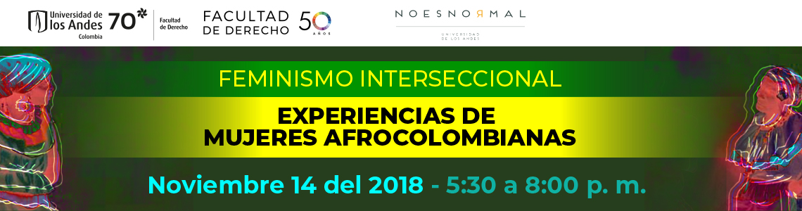 Feminismo interseccional: experiencias de mujeres afrocolombianas