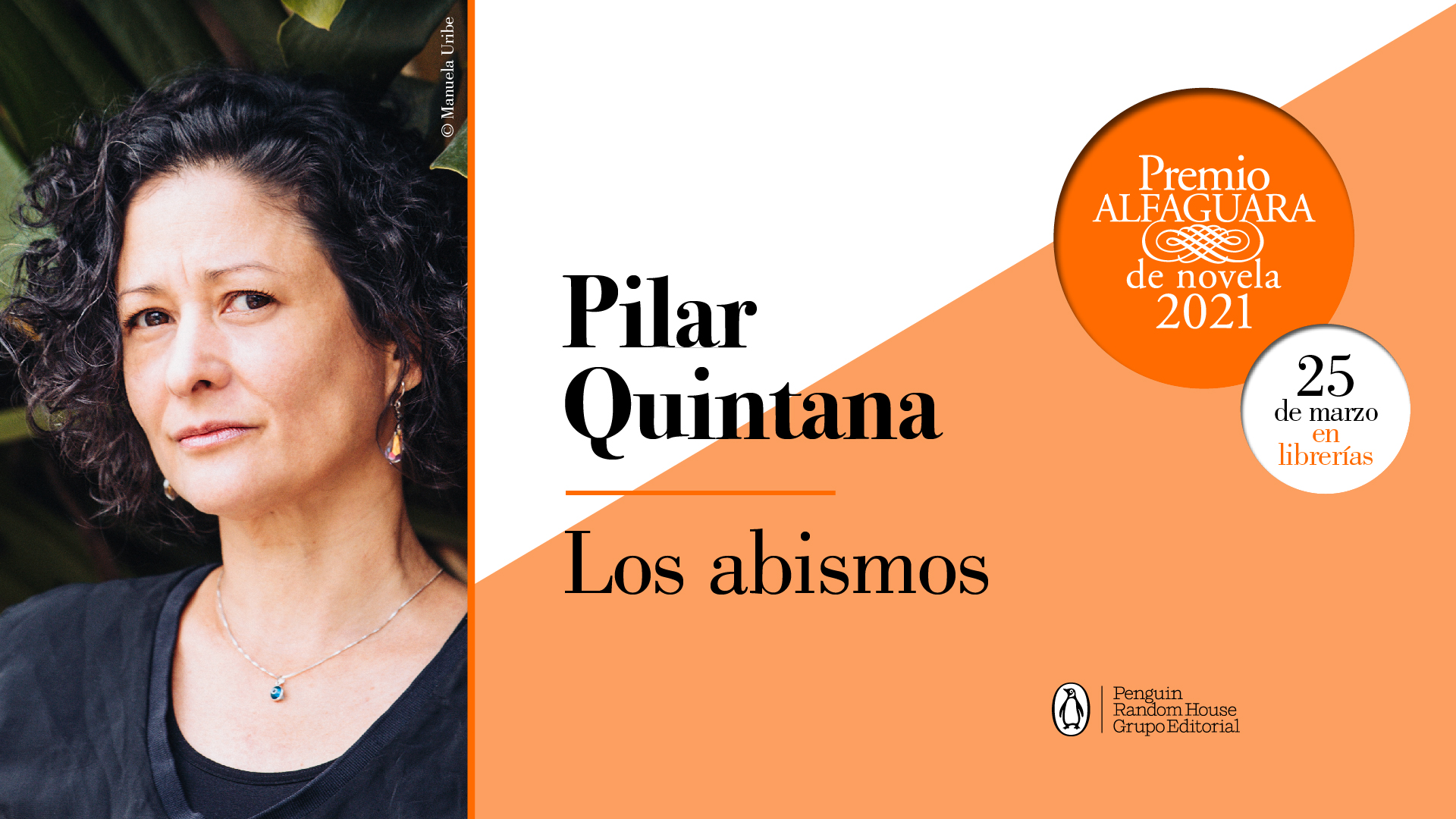 Lanzamiento de Los Abismos de Pilar Quintana, premio Alfaguara de novela 2021