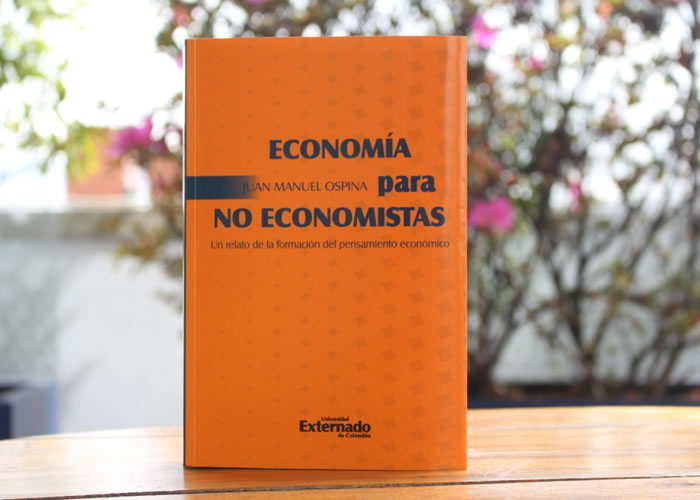 Economía para no economistas, un libro para entender en qué mundo vivimos